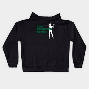 Best Daughter By Par - Funny Golf Kids Hoodie